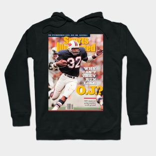 O.j Simpson Why Cant They Run Like Hoodie